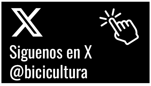 Sigue nuestro X @bicicultura